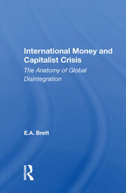 International Money And Capitalist Crisis: The Anatomy Of Global Disintegration book cover