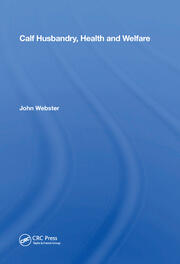 Calf Husbandry, Health And Welfare book cover