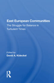 East European Communities: The Struggle For Balance In Turbulent Times book cover