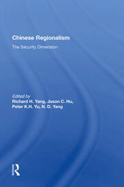 Chinese Regionalism: The Security Dimension book cover
