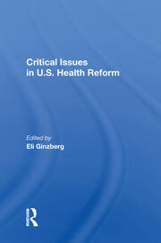Critical Issues In U.s. Health Reform book cover