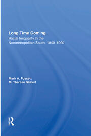 Long Time Coming: Racial Inequality In The Nonmetropolitan South, 1940-1990 book cover