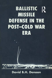 Ballistic Missile Defense In The Post-cold War Era book cover