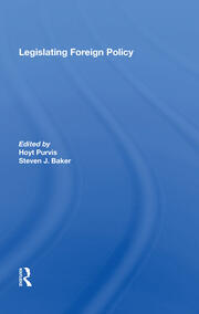 Legislating Foreign Policy book cover