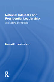 National Interests And Presidential Leadership: The Setting Of Priorities book cover