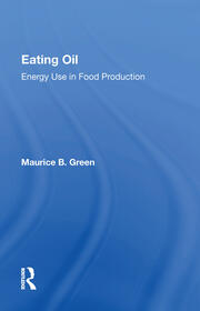 Eating Oil: Energy Use In Food Production book cover