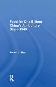 Food For One Billion: China's Agriculture Since 1949 book cover