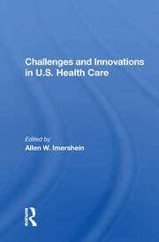 Challenges And Innovations In U.s. Health Care book cover