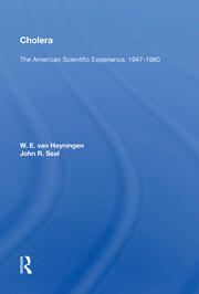 Cholera: The American Scientific Experience, 1947-1980 book cover