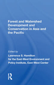 Forest And Watershed Development And Conservation In Asia And The Pacific book cover