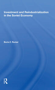 Investment And Reindustrialization In The Soviet Economy book cover
