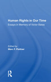 Human Rights In Our Time: Essays In Memory Of Victor Baras book cover