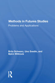 Methods In Futures Studies: Problems And Applications book cover