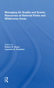 Managing Air Quality And Scenic Resources At National Parks And Wilderness Areas book cover