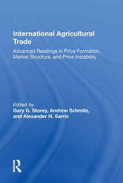 International Agricultural Trade: Advanced Readings In Price Formation, Market Structure, And Price Instability book cover