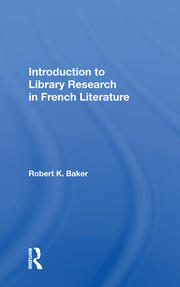 Introduction To Library Research In French Literature book cover