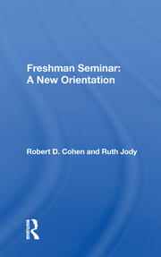 Freshman Seminar: A New Orientation book cover