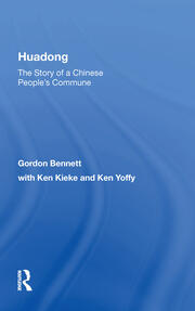 Huadong: The Story Of A Chinese People's Commune book cover