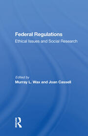Federal Regulations: Ethical Issues And Social Research book cover
