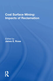 Coal Surface Mining: Impacts Of Reclamation book cover