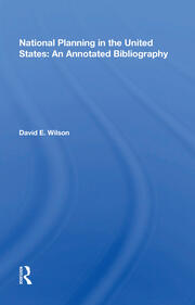 National Planning In The United States: An Annotated Bibliography book cover