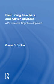 Evaluating Teachers And Administrators: A Performance Objectives Approach book cover