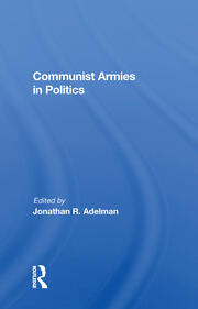 Communist Armies In Politics book cover