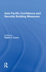 Asia Pacific Confidence And Security Building Measures book cover