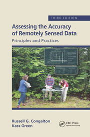 Assessing the Accuracy of Remotely Sensed Data: Principles and Practices, Third Edition book cover