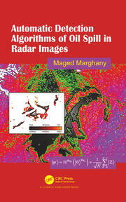Automatic Detection Algorithms of Oil Spill in Radar Images book cover
