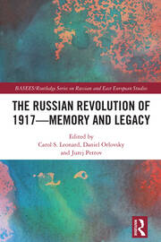 The Russian Revolution of 1917 - Memory and Legacy book cover