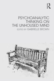 Psychoanalytic Thinking on the Unhoused Mind book cover