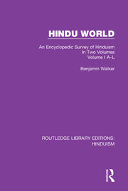 Hindu World: An Encyclopedic Survey of Hinduism. In Two Volumes. Volume I A-L book cover