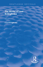 The Works of Lord Bolingbroke: Volume 1 book cover