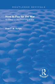 How to Pay for the War: An Essay on the Financing of War book cover