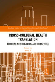 Cross-Cultural Health Translation: Exploring Methodological and Digital Tools book cover