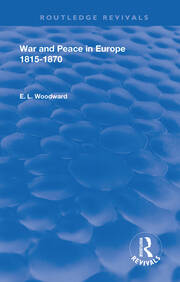 War and Peace in Europe 1815-1870 book cover