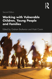 Working with Vulnerable Children, Young People and Families book cover