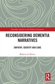 Reconsidering Dementia Narratives: Empathy, Identity and Care book cover