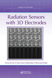 Radiation Sensors with 3D Electrodes book cover