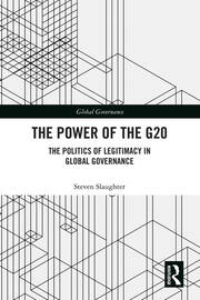 The Power of the G20: The Politics of Legitimacy in Global Governance book cover