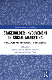 Stakeholder Involvement in Social Marketing: Challenges and Approaches to Engagement book cover