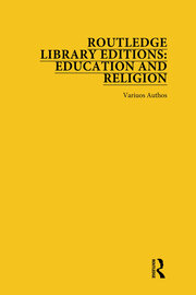 Routledge Library Editions: Education and Religion book cover