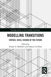 Modelling Transitions: Virtues, Vices, Visions of the Future book cover