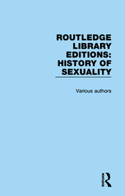 Routledge Library Editions: History of Sexuality book cover