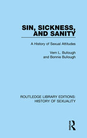 Sin, Sickness and Sanity: A History of Sexual Attitudes book cover