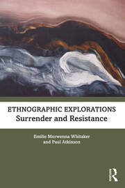 Ethnographic Explorations: Surrender and Resistance book cover