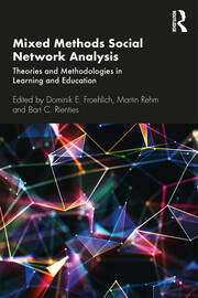 Mixed Methods Social Network Analysis: Theories and Methodologies in Learning and Education book cover