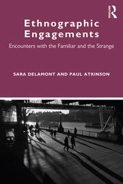 Ethnographic Engagements: Encounters with the Familiar and the Strange book cover