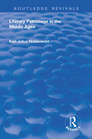 Literary Patronage in The Middle Ages book cover